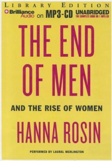 The End of Men: And the Rise of Women - Hanna Rosin