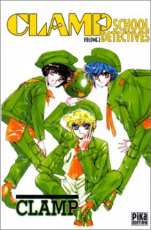 Clamp School Detectives, Volume 2 - CLAMP