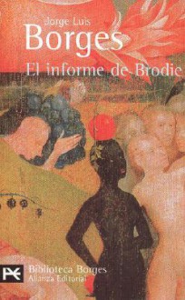 El informe de Brodie - Jorge Luis Borges