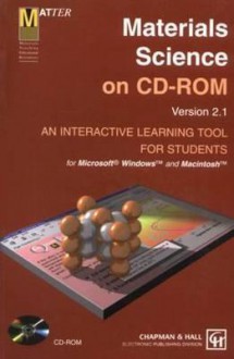 Materials Science on CD-ROM - Boban Tanovic, Chapman & Hall Publishers, Ian Jones, Peter J. Goodhew, Ann Fretwell