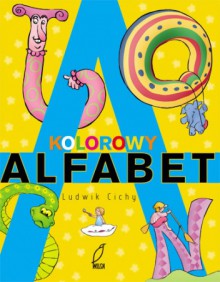 Kolorowy alfabet - Ludwik Cichy