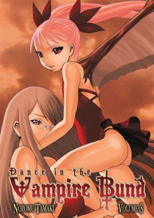 Dance in the Vampire Bund, Vol. 3 - Nozomu Tamaki