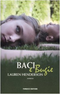 Baci e bugie - Lauren Henderson