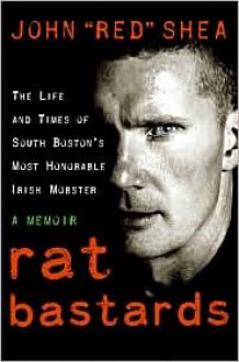 Rat Bastards - John "Red" Shea, Mark Wahlberg