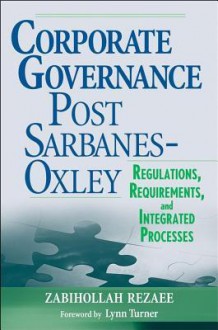 Corporate Governance Post-Sarbanes-Oxley - Zabihollah Rezaee