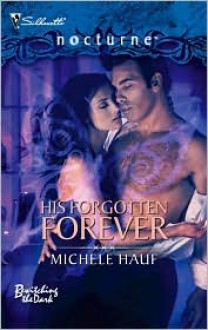 His Forgotten Forever - Michele Hauf