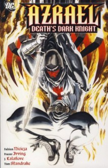 Azrael: Death's Dark Knight. Fabian Nicieza - Fabian Nicieza, Frazer Irving, Jim Calafiore, Tom Mandrake