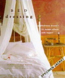 Bed Dressing - Stewart Walton, Sally Walton