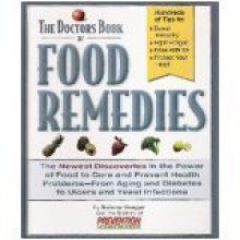 The Doctor's Book Of Food Remedies - Selene Yeager