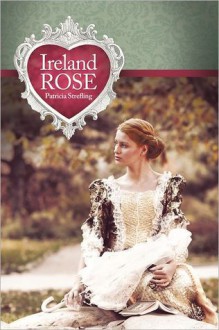 Ireland Rose - Patricia Strefling