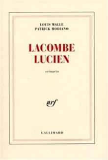 Lacombe Lucien (French Edition) - Louis Malle, Patrick Modiano