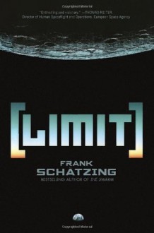 Limit - Frank Schatzing, Shaun Whiteside, Jamie Searle, Samuel Willcocks