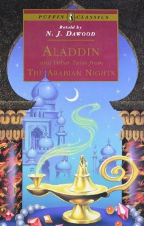 Aladdin and Other Tales from the Arabian Nights - Anonymous Anonymous, William Harvey, N.J. Dawood