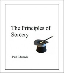 The Principles of Sorcery - Paul Edwards