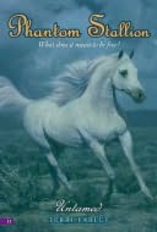 Untamed (Phantom Stallion, #11) - Terri Farley