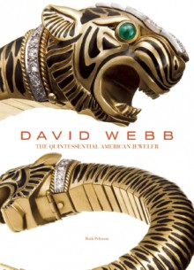 David Webb, The Quintessential American Jeweler - Ruth Peltason