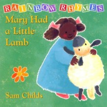 Rainbow Rhymes: Red Mary Had A Little Lamb - Sam Childs