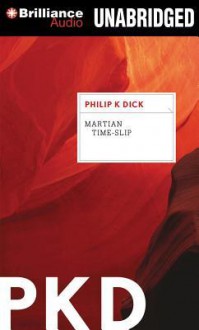 Martian Time-Slip - Philip K. Dick