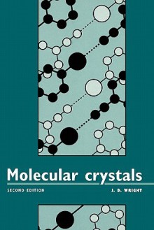 Molecular Crystals 1ed - John D. Wright