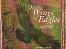 On the Wings of Eagles: Ethiopi - Jeffrey Schrier