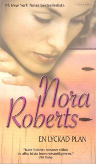 En lyckad plan (The Stanislaskis, #5) - Nora Roberts