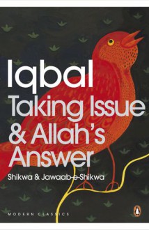 Taking Issue and Allah's Answer - Allama Iqbal