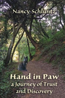 Hand in Paw: A Journey of Trust and Discovery - Nancy S. Schluntz