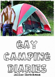 Gay Camping Diaries - Dallas Sketchman