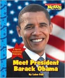 Meet President Barack Obama - Laine Falk