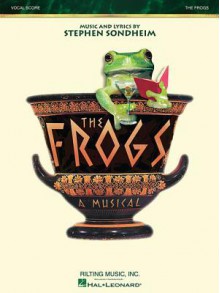 The Frogs - Stephen Sondheim
