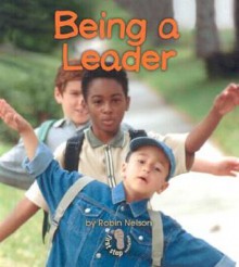 Being a Leader - Robin Nelson