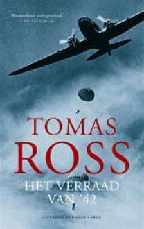 Het verraad van '42 - Tomas Ross