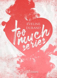 Too much series - Eveline Durand