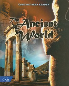 The Ancient World Content-Area Reader: Prehistory to the Roman Empire - Judith Irvin