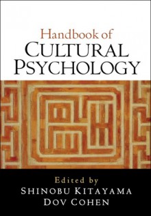 Handbook of Cultural Psychology - Shinobu Kitayama, Shinobu Kitayama