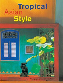 Tropical Asian Style - William Warren, William Warren