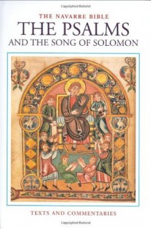 The Navarre Bible: The Psalms and The Song of Solomon (The Navarre Bible: Old Testament) - Faculty of the University of Navarre, Universidad de Navarra