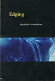 Edging - Michelle Noteboom