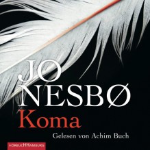 Koma: 7 CDs (Ein Harry-Hole-Krimi, Band 10) - Günther Frauenlob, Achim Buch, Jo Nesbo