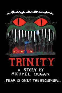 Trinity - Michael Dugan