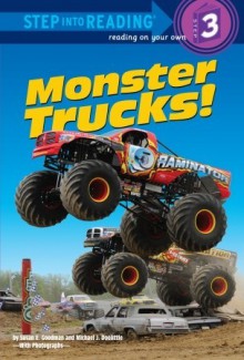 Monster Trucks! - Susan Goodman, Michael Doolittle