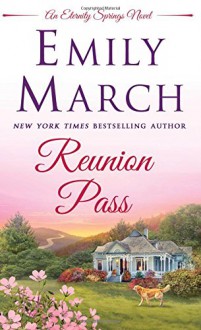 Reunion Pass - Emily March