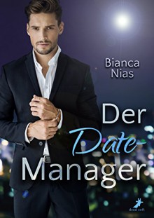 Der Date-Manager - Bianca Nias