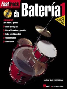 Fasttrack Drums - Spanish Edition - Level 1: Fasttrack Bateria 1 - Stetina Troy, Blake Neely