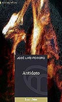 Antídoto - José Luís Peixoto