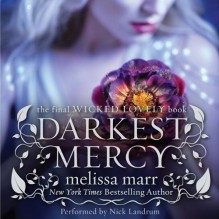 Darkest Mercy: Wicked Lovely, Book 5 - Melissa Marr, Nick Landrum