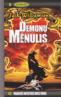 Demonų Mėnulis - Jack Williamson, Arūnas Laurinavičius