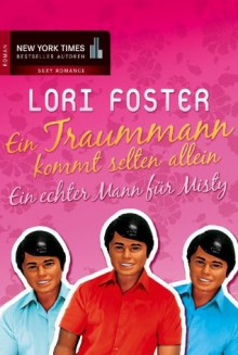 Ein echter Mann für Misty (German Edition) - Lori Foster