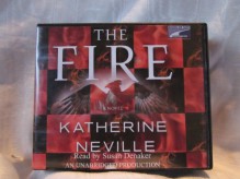 The Fire by Katherine Neville Unabridged CD Audiobook - Katherine Neville, Susan Denaker