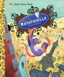 Ratatouille (A Little Golden Book) - RH Disney